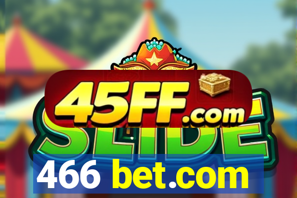 466 bet.com